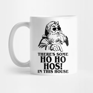 There's Some Ho Ho Hos In This House WAP Christmas Gift Mug